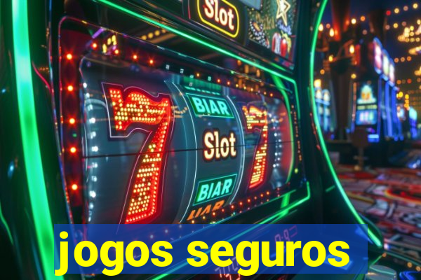 jogos seguros